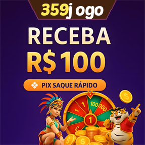 359jogo Ganhe R$ 100,00 Gratis